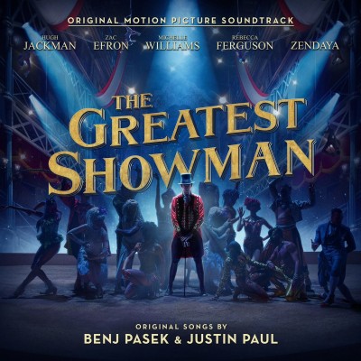 The Greatest Showman (Original Motion Picture Soundtrack) (2017)