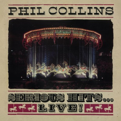 Phil Collins - Serious Hits...Live! (Remastered) (2019) [24bit Hi-Res]