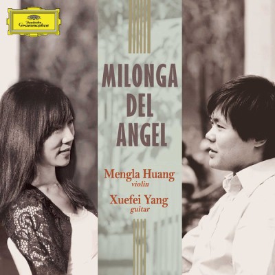 Xuefei Yang & Mengla Huang - Milonga Del Angel (2018) [24bit-96KHz]