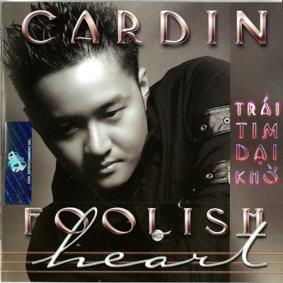 Asia 206 - Cardin - Trai tim dai kho - Foolish Heart