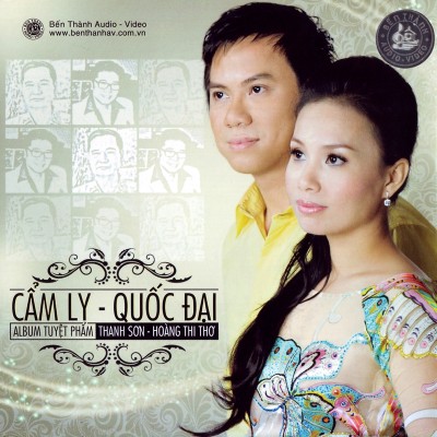 Ben Thanh AV - Cam Ly & Quoc Dai - Tuyet pham Hoang Thi Tho - Thanh Son (2010)