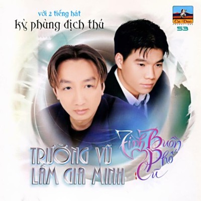 CDCD053 - Truong Vu & Lam Gia Minh - Tinh buon pho cu