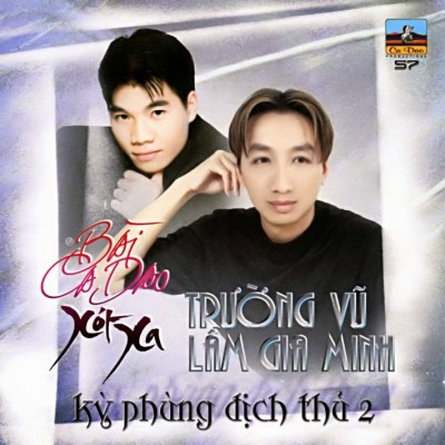 CDCD057 - Truong Vu & Lam Gia Minh - Bai ca dao xot xa