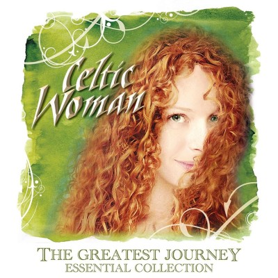 Celtic Woman - The greatest journey - Essential collection (2008)