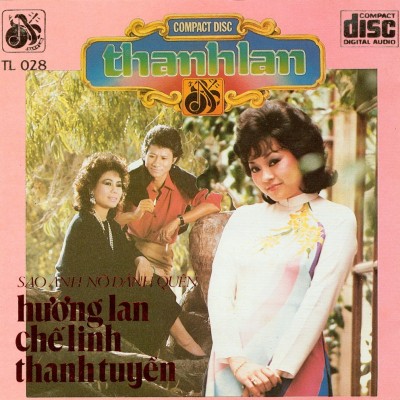 Che Linh, Huong Lan, Thanh Tuyen - Sao Anh No Danh Quen (1989) - [Thanh Lan 027]