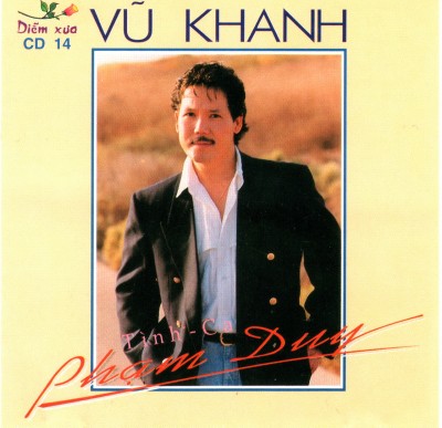 DXCD014 - Vu Khanh - Tinh ca Pham Duy - 1991
