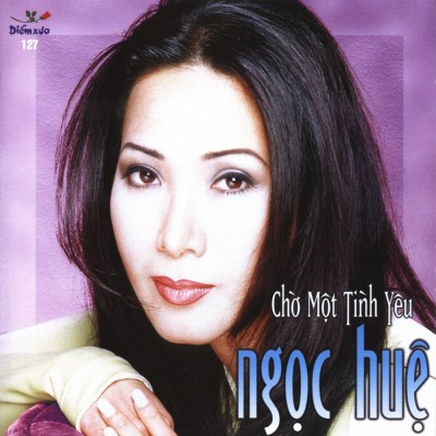 DXCD127 - Ngoc Hue - Cho mot tinh yeu