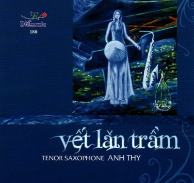 DXCD180 - Tenor Saxophone Anh Thy - Vet lan tram