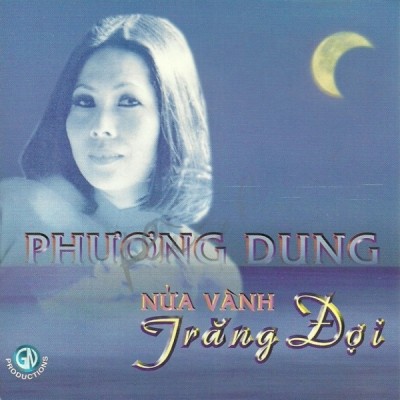 GNCD - Phuong Dung - Nua vanh trang doi - 1996