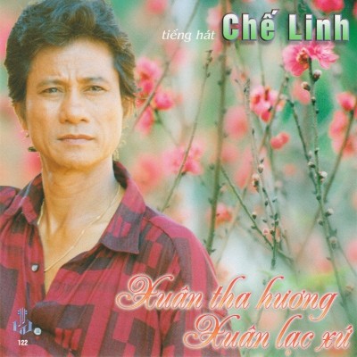 LVCD 122 - Che Linh - Xuan tha huong xuan lac xu