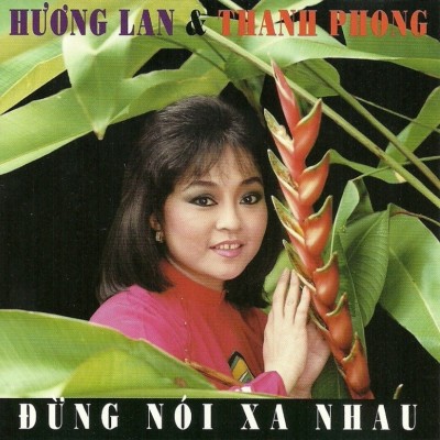 LVCD 165 - Huong Lan, Thanh Phong - Dung noi xa nhau