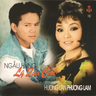 LVCD 182 - Huong Lan, Phuong Lam - Ngau hung ly qua cau