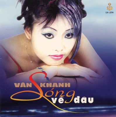 LVCD 274 - Van Khanh - Song ve dau