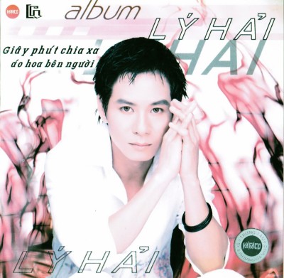Ly Hai - Giay Phut Chia Xa - Ao Hoa Ben Nguoi (2003) [FLAC]