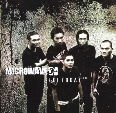 Microwave - Lối Thoát (2005)