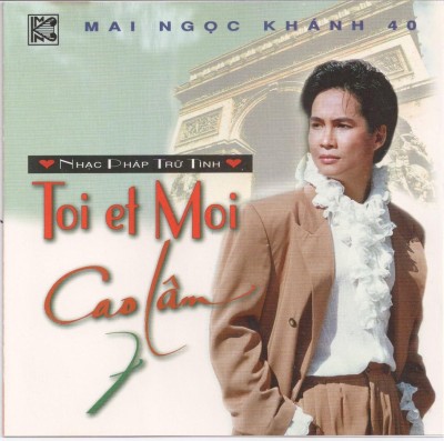 MNKCD040 - Cao Lam - 7 - Toi Et Moi