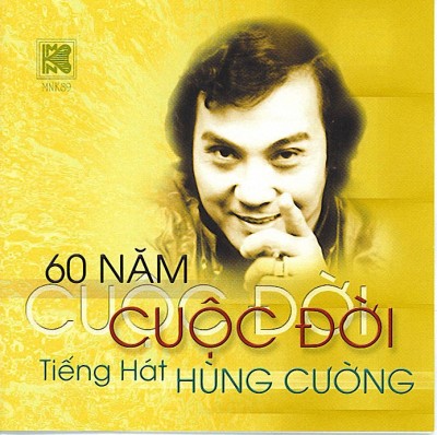 MNKCD089 - Hung Cuong - 60 nam cuoc doi
