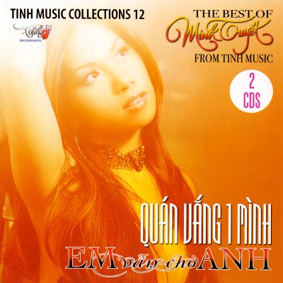 Minh Tuyet - Quan Vang 1 Minh...Em Van Cho Anh CD1