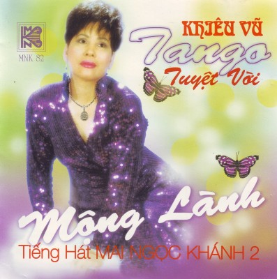 MNKCD082 - Mai Ngoc Khanh 2 - Khieu vu tango - Mong Lanh