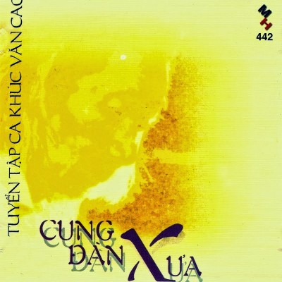 Mua Hong 442 - Various Artists - Cung dan xua (2002)