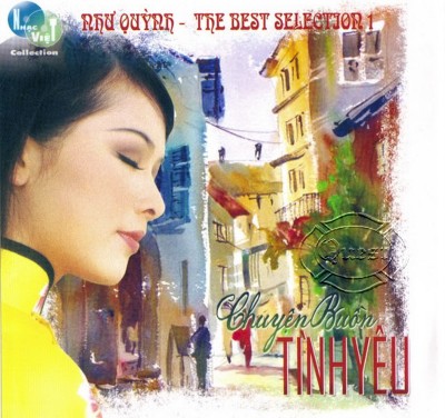 Nhu Quynh - (The Best Selection 1) Chuyen Buon Tinh Yeu (2008) [WAV]