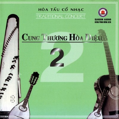 Nhieu Nghe Si - Hoa Tau Co Nhac - Cung Thuong Hoa Dieu 2 (2000) [WAV]