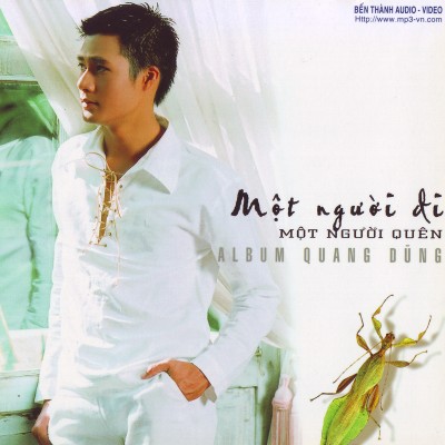 Quang Dung - Mot Nguoi Di...Mot Nguoi Quen (2003) [WAV]