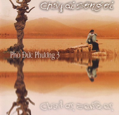 Saigon Audio - Pho Duc Phuong 3 - Chay di song oi (1998)