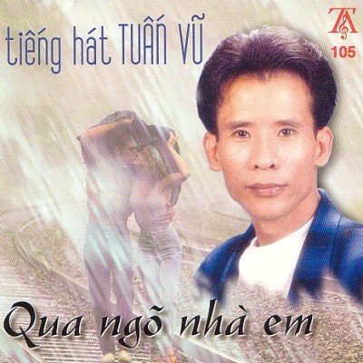 TACD 105 - Tuan Vu - Qua ngo nha em - 1994