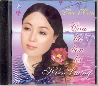 Thu Hien - Cau ho ben bo Hien Luong (2008) [FLAC]