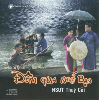 Thuy Cai - Dem Qua Nho Ban (Dan ca Quan Ho Bac Ninh) (2010) [FLAC]