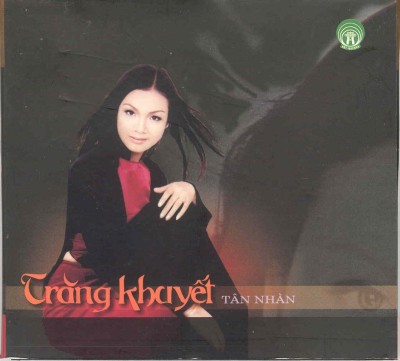 Tan Nhan - Trang Khuyet [Ho Guom Audio] (2007) [FLAC]