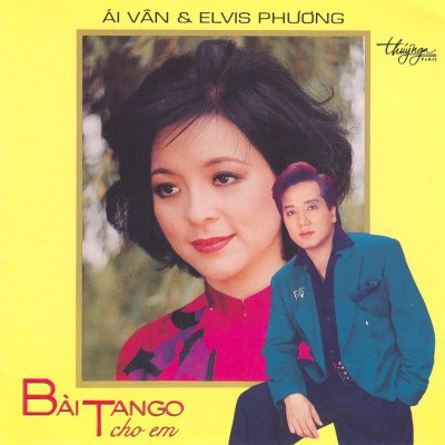 TNCD019 - Ai Van & Elvis Phuong - Bai tango cho em