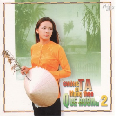 TNCD200 - Chung ta di mang theo que huong - CD2