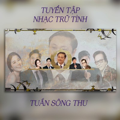 Tuan Song Thu - NS TUẤN SÔNG THU [FLAC]