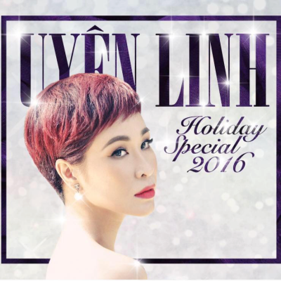 Uyen Linh - Holiday Special 2016