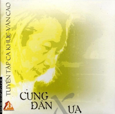 Various Artist - Tuyen tap ca khuc Van Cao - Cung Dan Xua (2002) [FLAC]